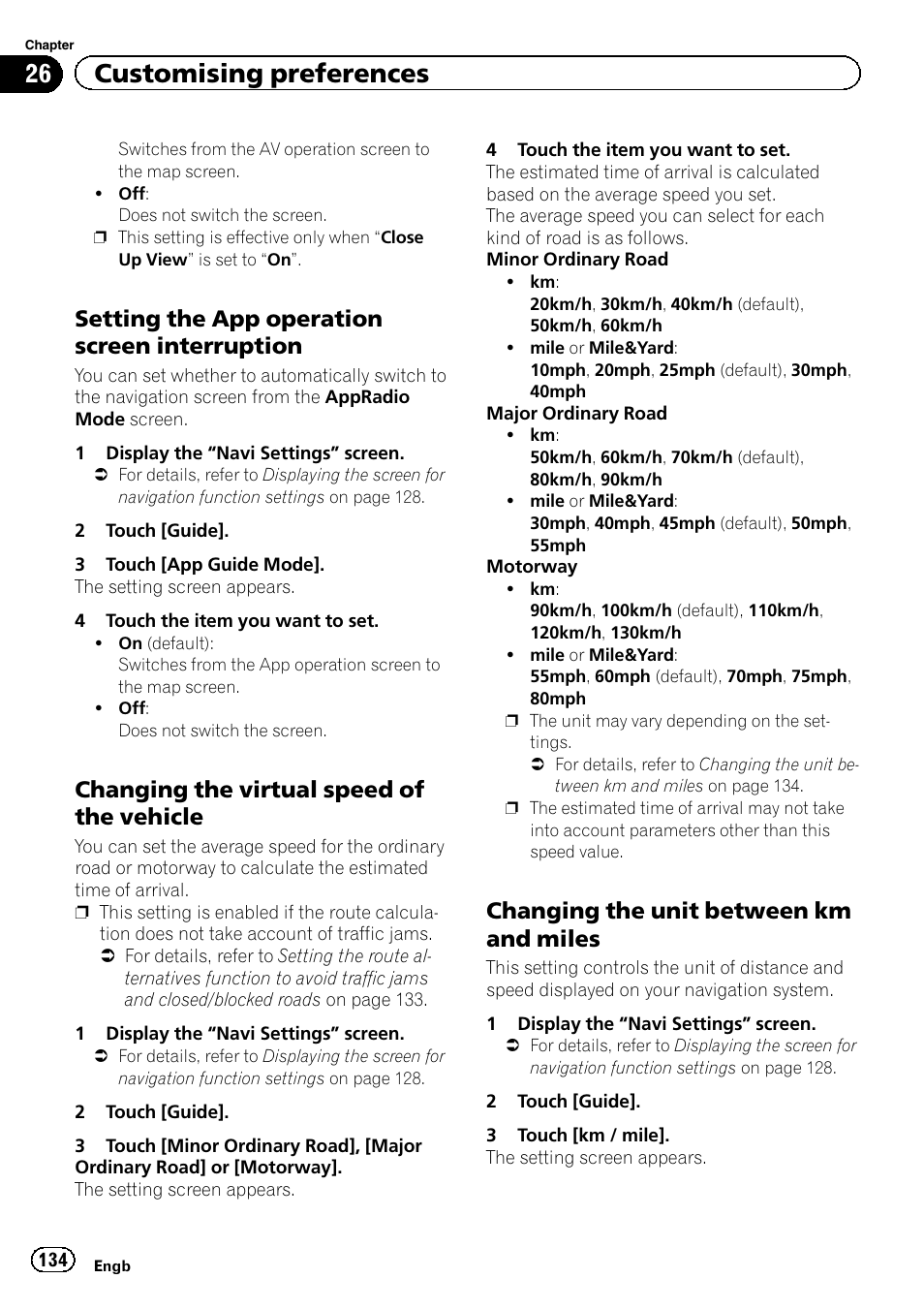 Setting the app operation screen, Interruption, Changing the virtual speed of the | Vehicle, Changing the unit between km and, Miles, Changing the virtual, 26 customising preferences, Setting the app operation screen interruption, Changing the virtual speed of the vehicle | Pioneer AVIC-F950BT User Manual | Page 134 / 200