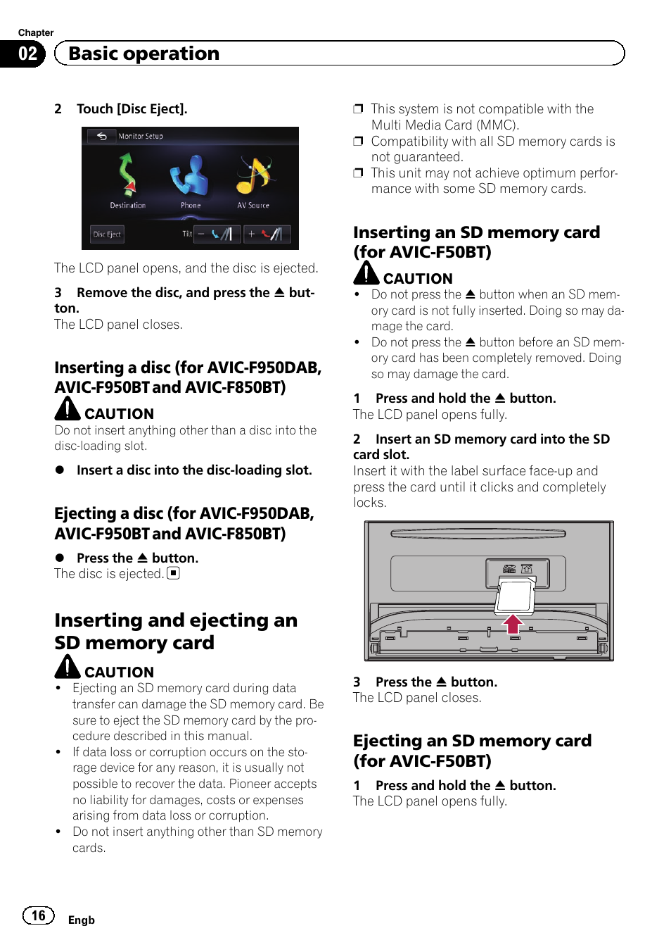 Inserting a disc (for avic-f950dab, Avic-f950bt and avic-f850bt), Ejecting a disc (for avic-f950dab | Inserting and ejecting an sd memory, Card, Inserting an sd memory card (for avic, F50bt), Ejecting an sd memory card (for avic, Inserting and ejecting, 02 basic operation | Pioneer AVIC-F950BT User Manual | Page 16 / 200