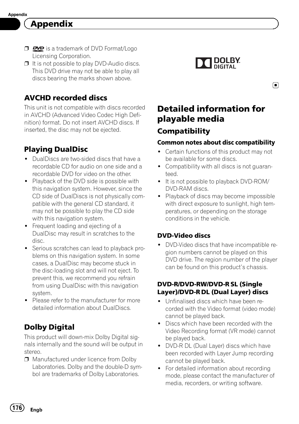 Avchd recorded discs 176, Playing dualdisc 176, Dolby digital 176 | Detailed information for playable media, Compatibility 176, Appendix, Avchd recorded discs, Playing dualdisc, Dolby digital, Compatibility | Pioneer AVIC-F950BT User Manual | Page 176 / 200