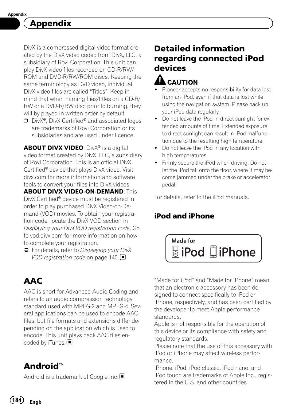 Android, Detailed information regarding connected, Ipod devices | Ipod and iphone 184, Appendix, Ipod and iphone | Pioneer AVIC-F950BT User Manual | Page 184 / 200