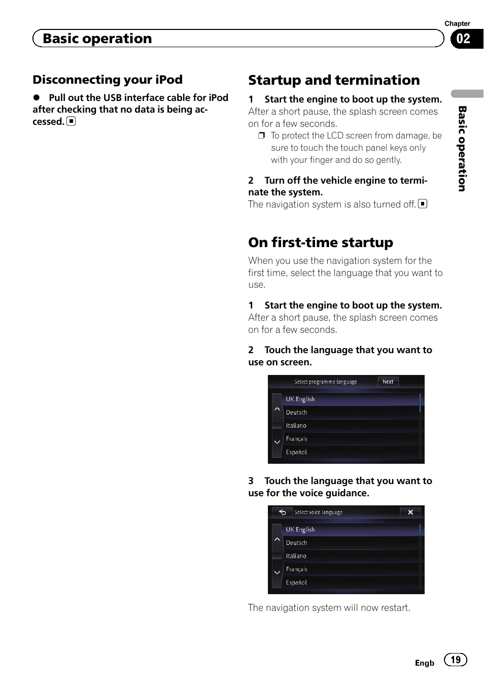 Disconnecting your ipod 19, Startup and termination, On first-time startup | Basic operation | Pioneer AVIC-F950BT User Manual | Page 19 / 200