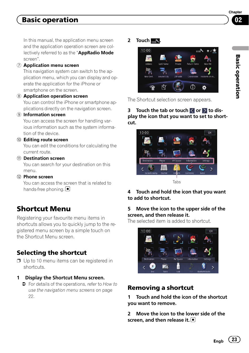 Shortcut menu, Selecting the shortcut 23, Removing a shortcut 23 | Basic operation, Selecting the shortcut, Removing a shortcut | Pioneer AVIC-F950BT User Manual | Page 23 / 200