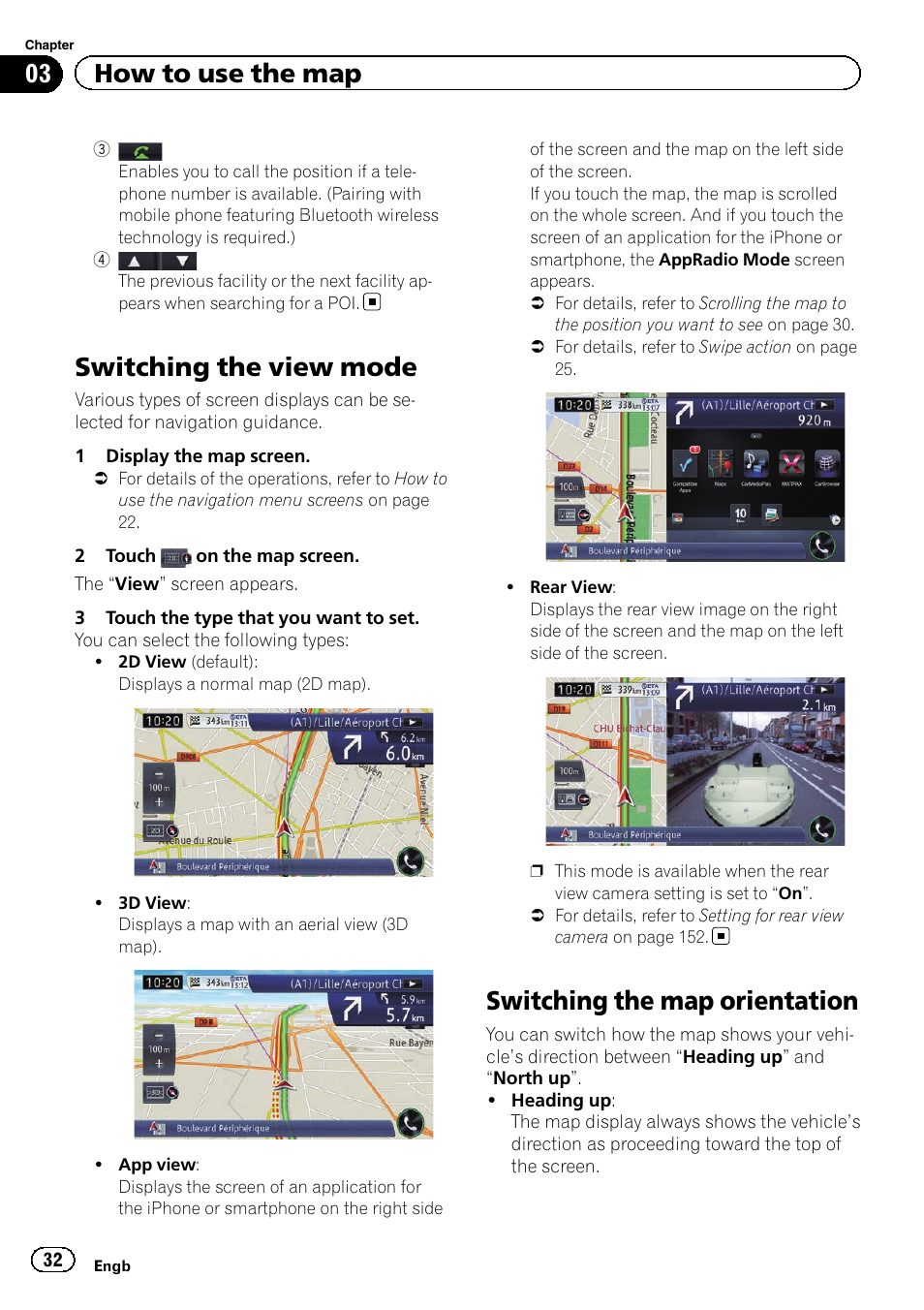 Switching the view mode, Switching the map orientation, Switching the map or | 03 how to use the map | Pioneer AVIC-F950BT User Manual | Page 32 / 200