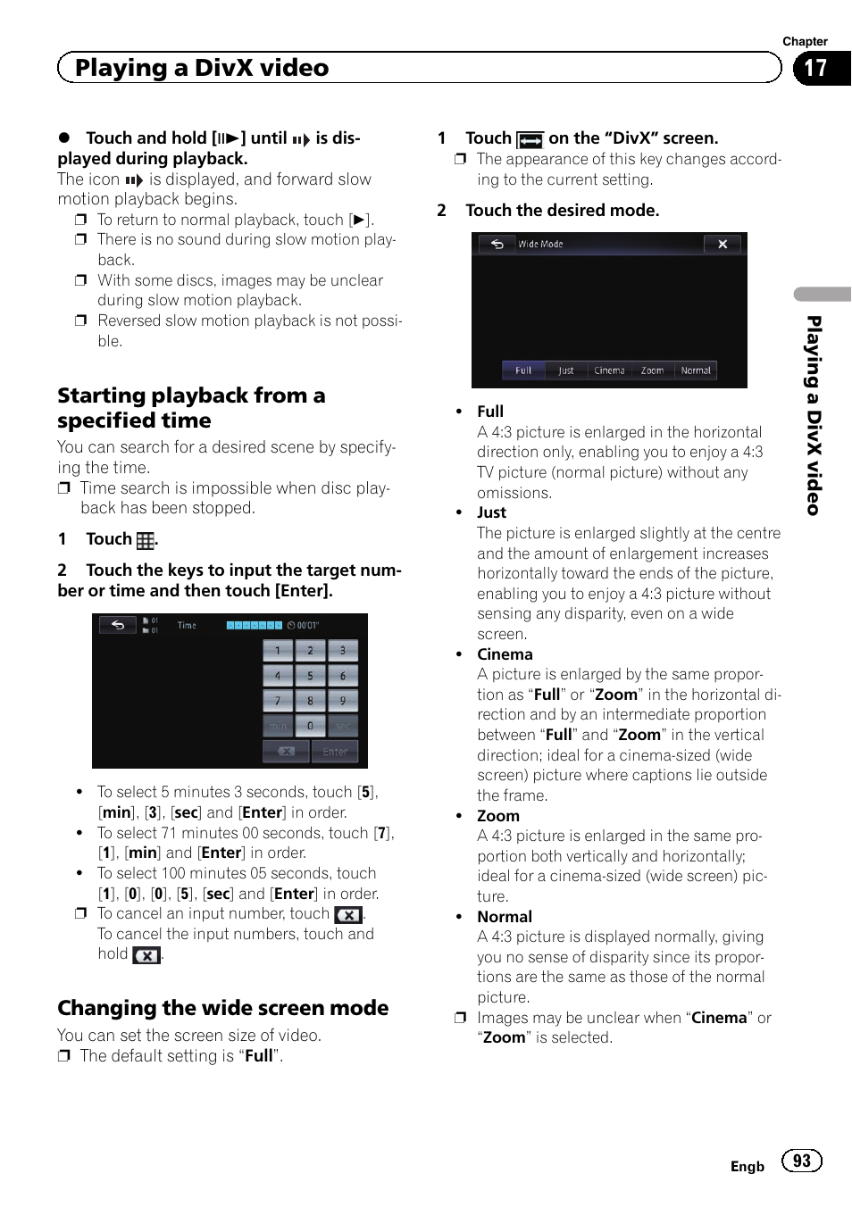 Starting playback from a specified, Time, Changing the wide screen mode 93 | Starting playback, Changing the wide, Playing a divx video, Starting playback from a specified time, Changing the wide screen mode | Pioneer AVIC-F950BT User Manual | Page 93 / 200