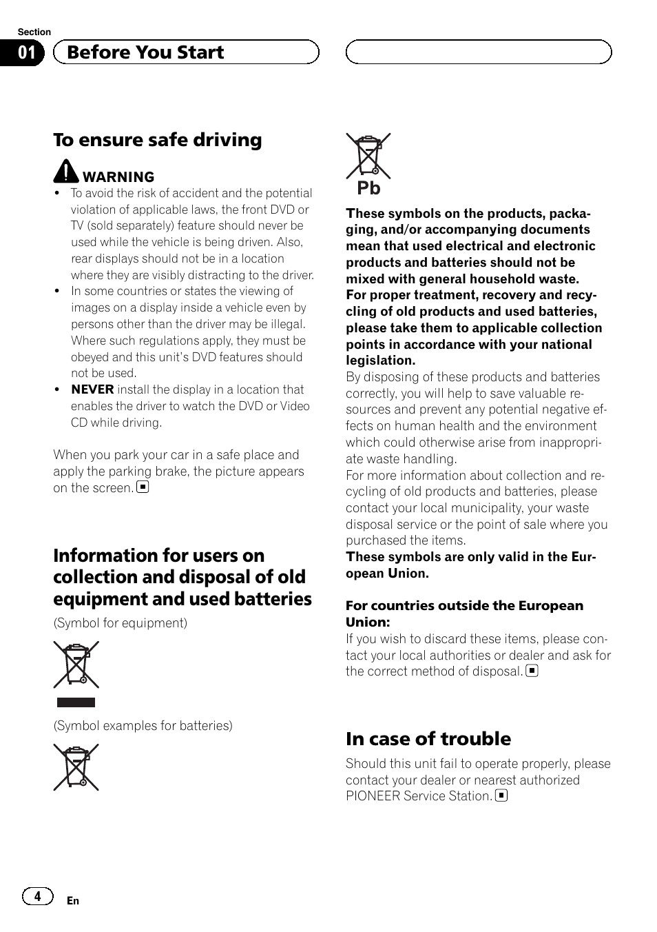 Before you start to ensure safe driving, Information for users on collection and, Disposal of old equipment and used batteries | In case of trouble, 01 before you start | Pioneer DVH-3200UB User Manual | Page 4 / 44