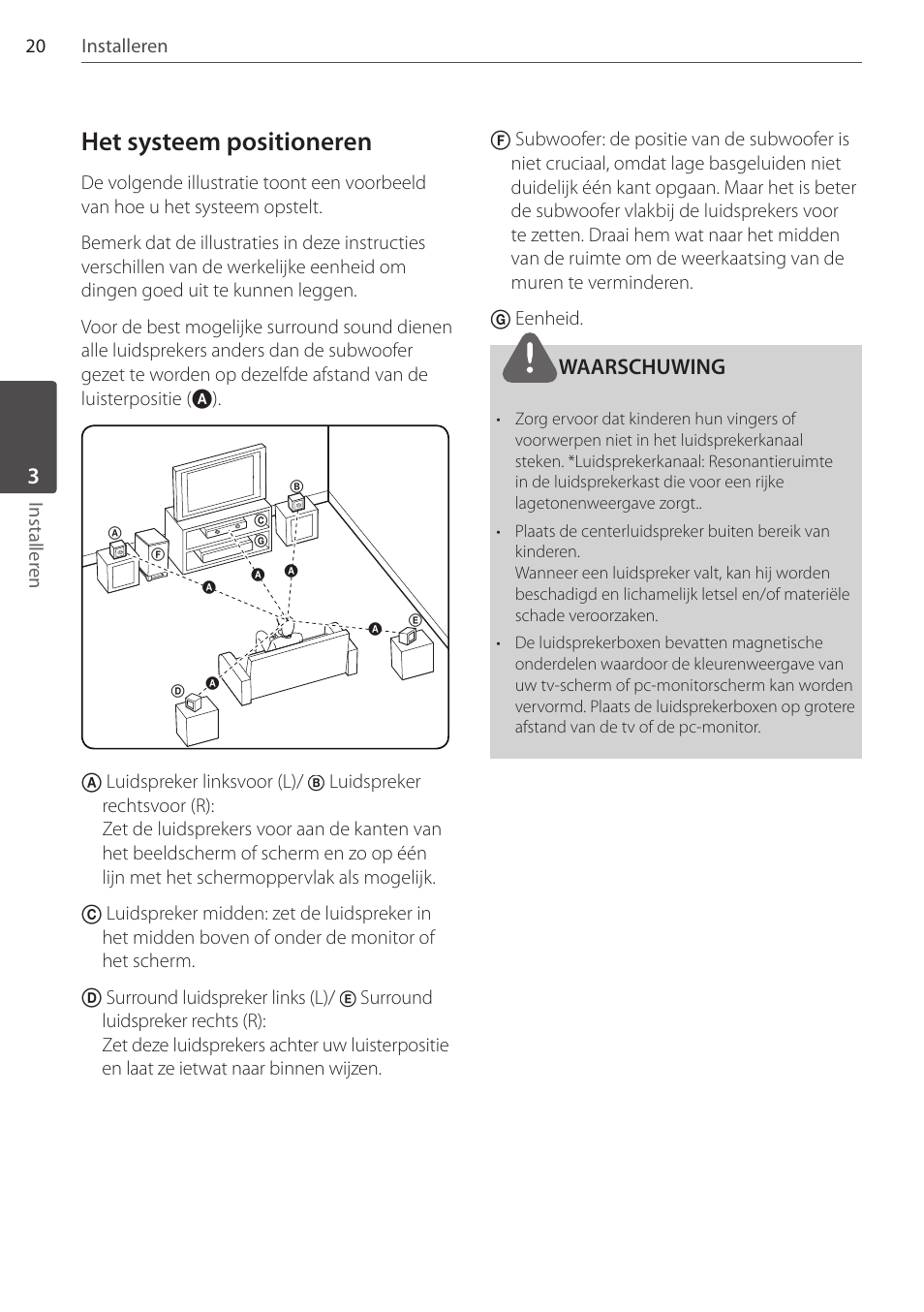 Het systeem positioneren, Waarschuwing | Pioneer DCS-404K User Manual | Page 204 / 278