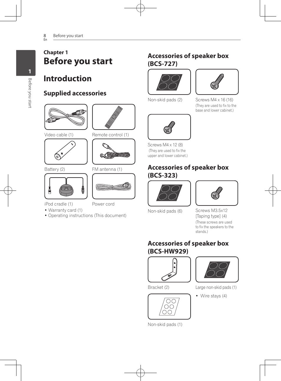 8 introduction 8, Supplied accessories, Accessories of speaker box (bcs-727) | Accessories of speaker box (bcs-323), Accessories of speaker box (bcs-hw929), Before you start, Introduction | Pioneer BCS-HF828 User Manual | Page 8 / 100