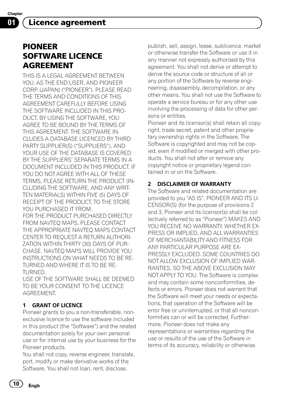 Licence agreement pioneer software licence, Agreement, Pioneer software licence agreement | 01 licence agreement | Pioneer AVIC-F9210BT User Manual | Page 10 / 176