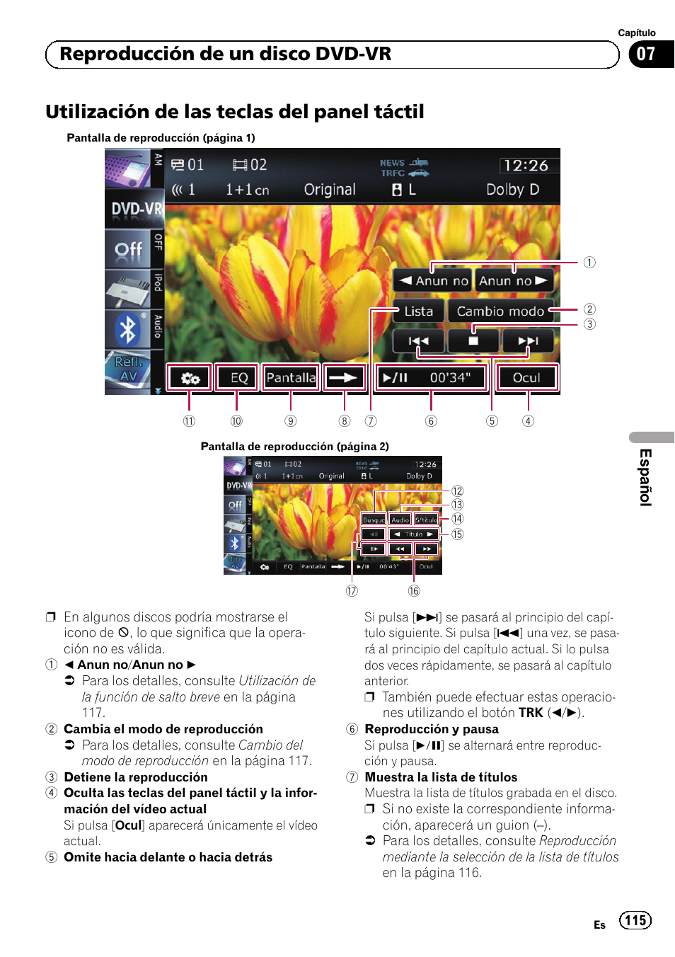 Utilización de las teclas del panel táctil, Utilización de las, 07 reproducción de un disco dvd-vr | Pioneer AVIC-F9210BT User Manual | Page 115 / 176