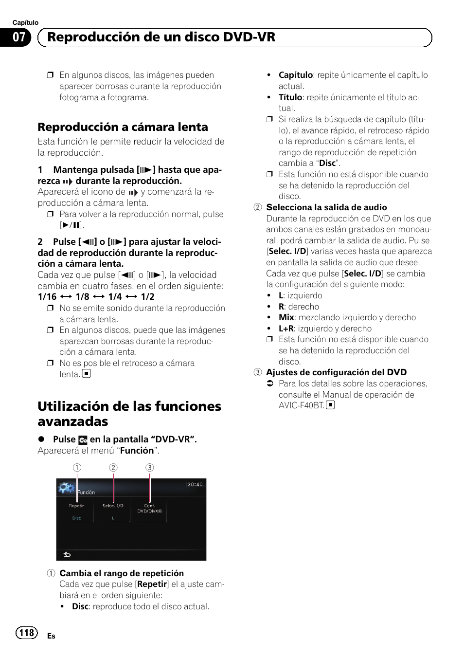 Reproducción a cámara lenta 118, Utilización de las funciones avanzadas, Selecciona | Utilización de, Reproducción, 07 reproducción de un disco dvd-vr, Reproducción a cámara lenta | Pioneer AVIC-F9210BT User Manual | Page 118 / 176