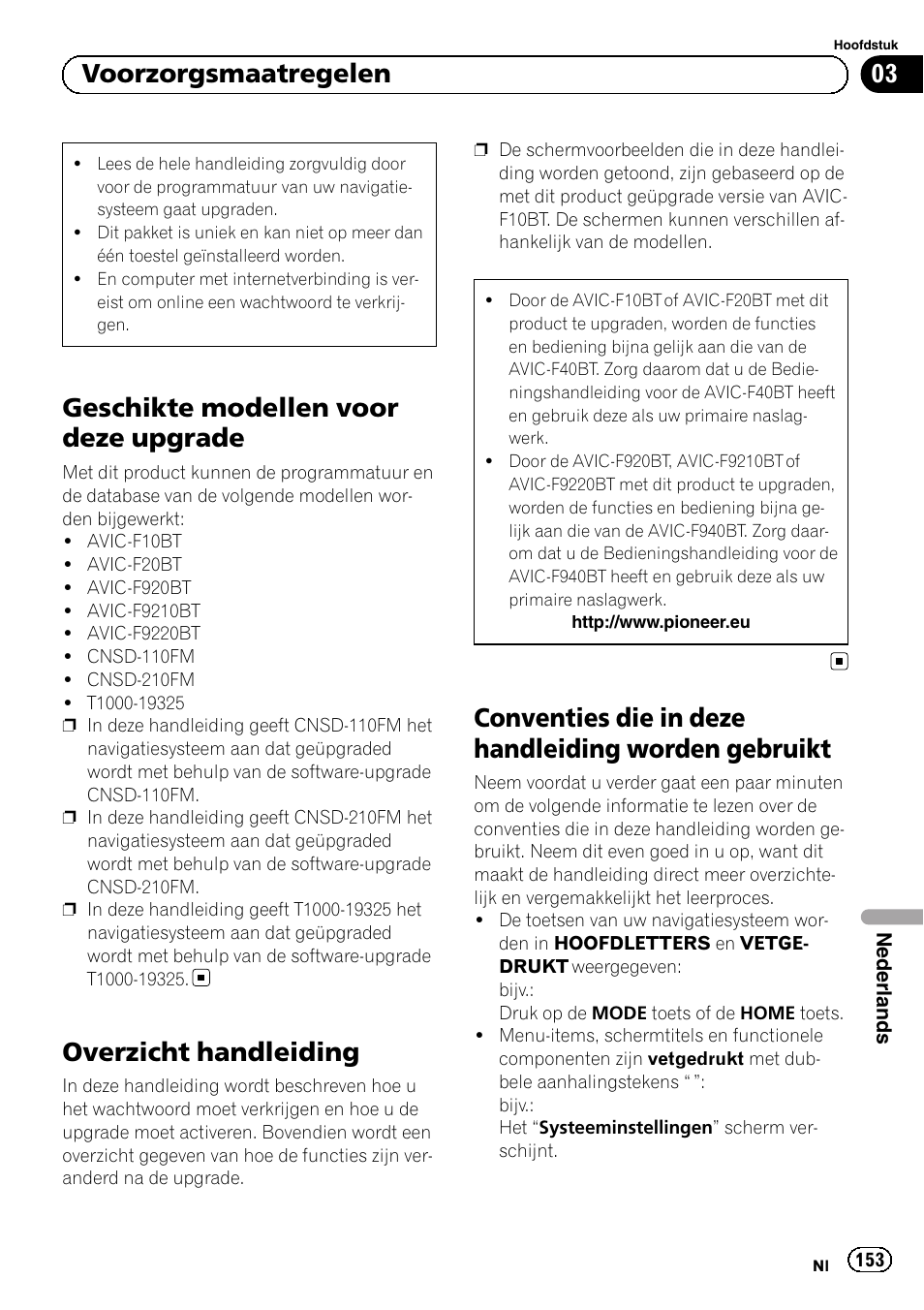 Overzicht handleiding, Conventies die in deze handleiding worden, Gebruikt | Geschikte modellen voor deze upgrade, Conventies die in deze handleiding worden gebruikt, 03 voorzorgsmaatregelen | Pioneer AVIC-F9210BT User Manual | Page 153 / 176