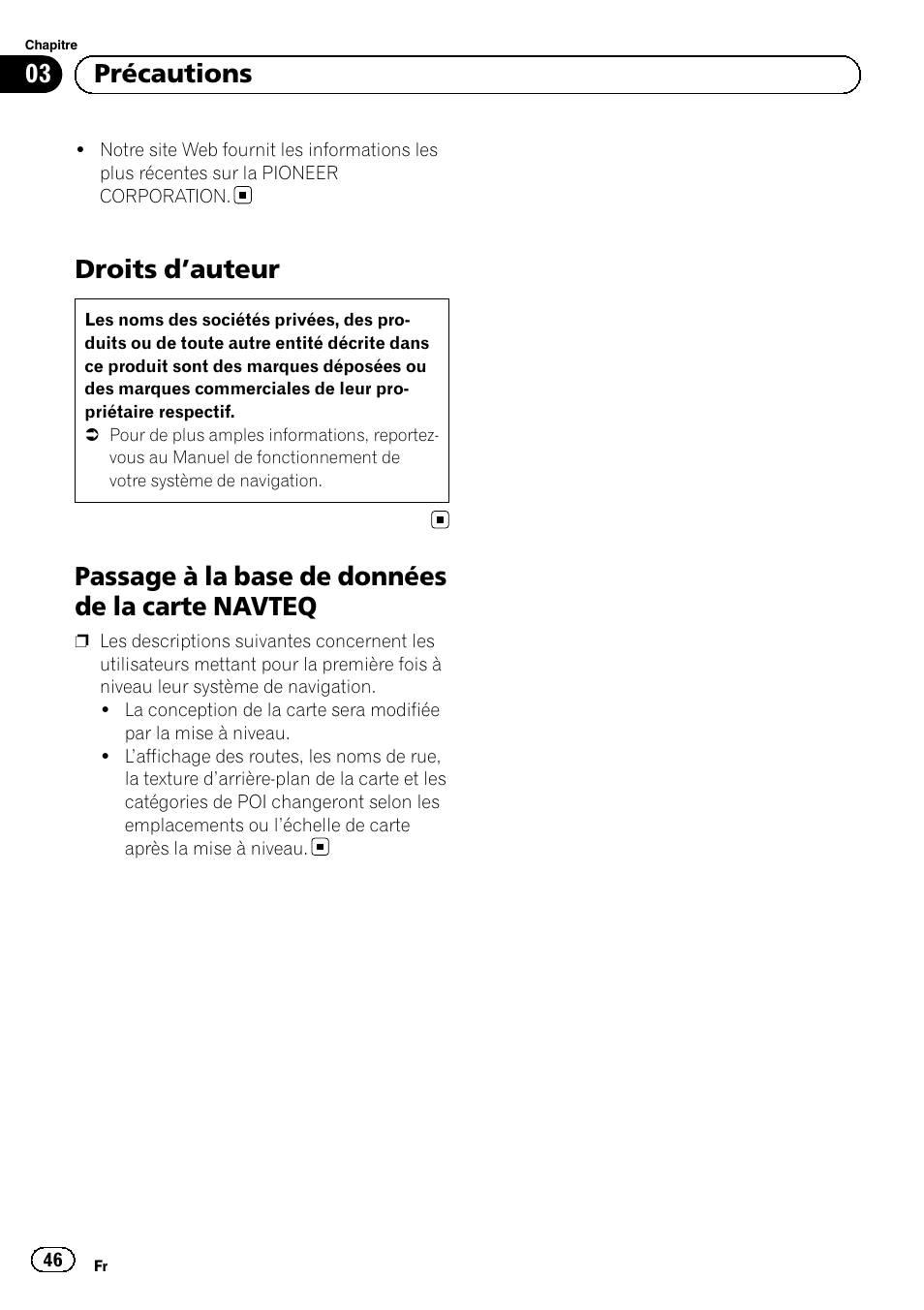 Droits d, Auteur 46, Passage à la base de données de la carte | Navteq, Droits d ’auteur, Passage à la base de données de la carte navteq, 03 précautions | Pioneer AVIC-F9210BT User Manual | Page 46 / 176