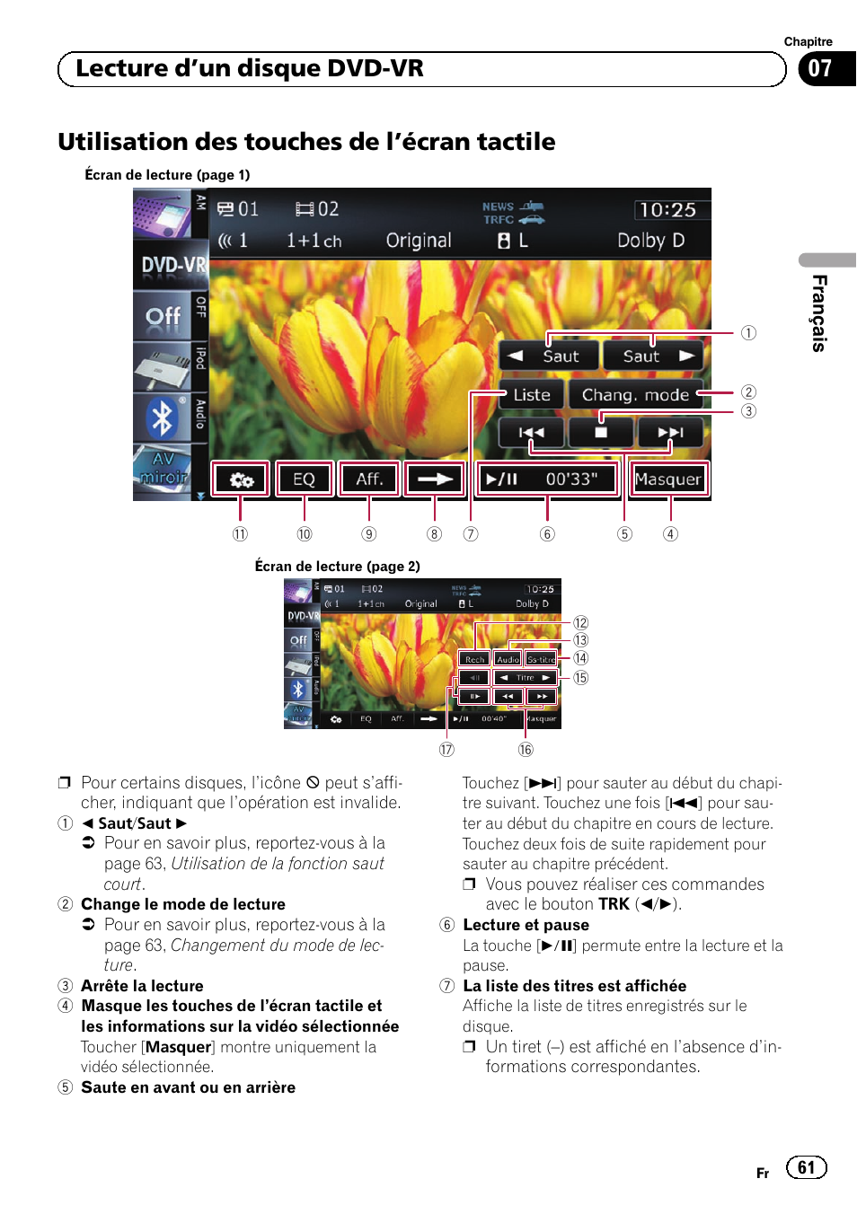 Utilisation des touches de l, Écran tactile 61, 61, utilisation des touches de l | Écran, Tactile, Utilisation des touches de l ’écran tactile, 07 lecture d ’un disque dvd-vr | Pioneer AVIC-F9210BT User Manual | Page 61 / 176