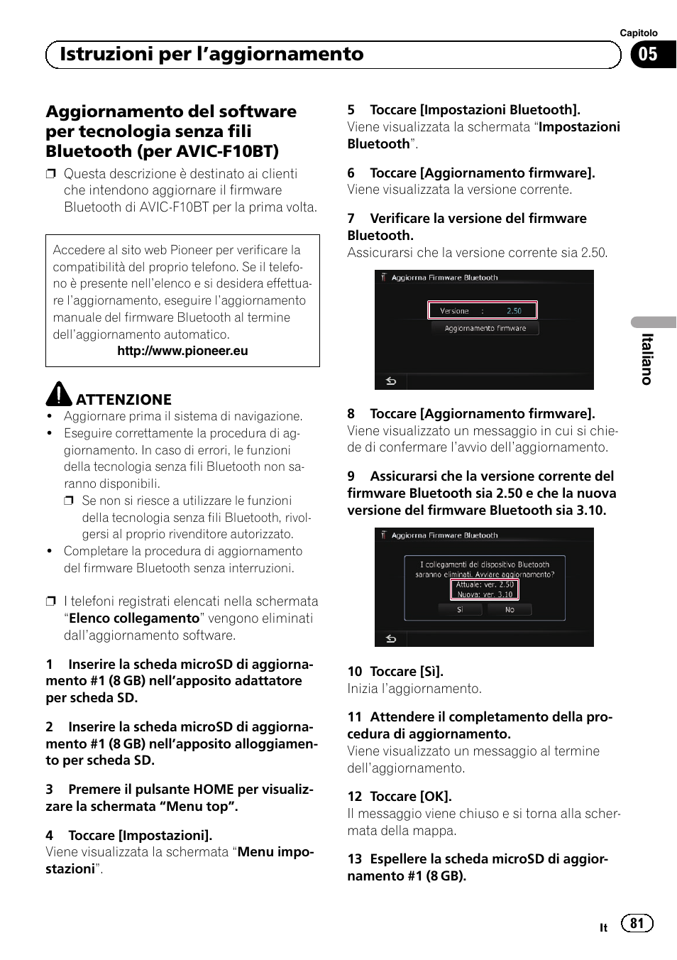 Aggiornamento del software per, Tecnologia senza fili bluetooth (per avic-f10bt), 05 istruzioni per l ’aggiornamento | Pioneer AVIC-F9210BT User Manual | Page 81 / 176