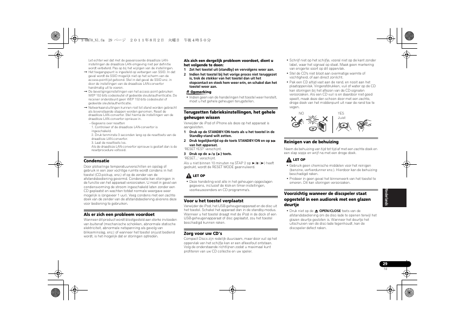 Condensatie, Als er zich een probleem voordoet, Voor u het toestel verplaatst | Zorg voor uw cd's, Reinigen van de behuizing | Pioneer XC-HM70-K User Manual | Page 185 / 224