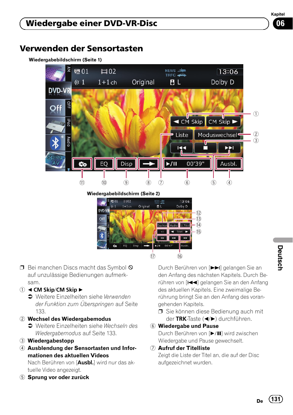Verwenden der sensortasten, Verwenden der sensorta, Sten auf seite 131 | 06 wiedergabe einer dvd-vr-disc | Pioneer AVIC-F10BT User Manual | Page 131 / 164