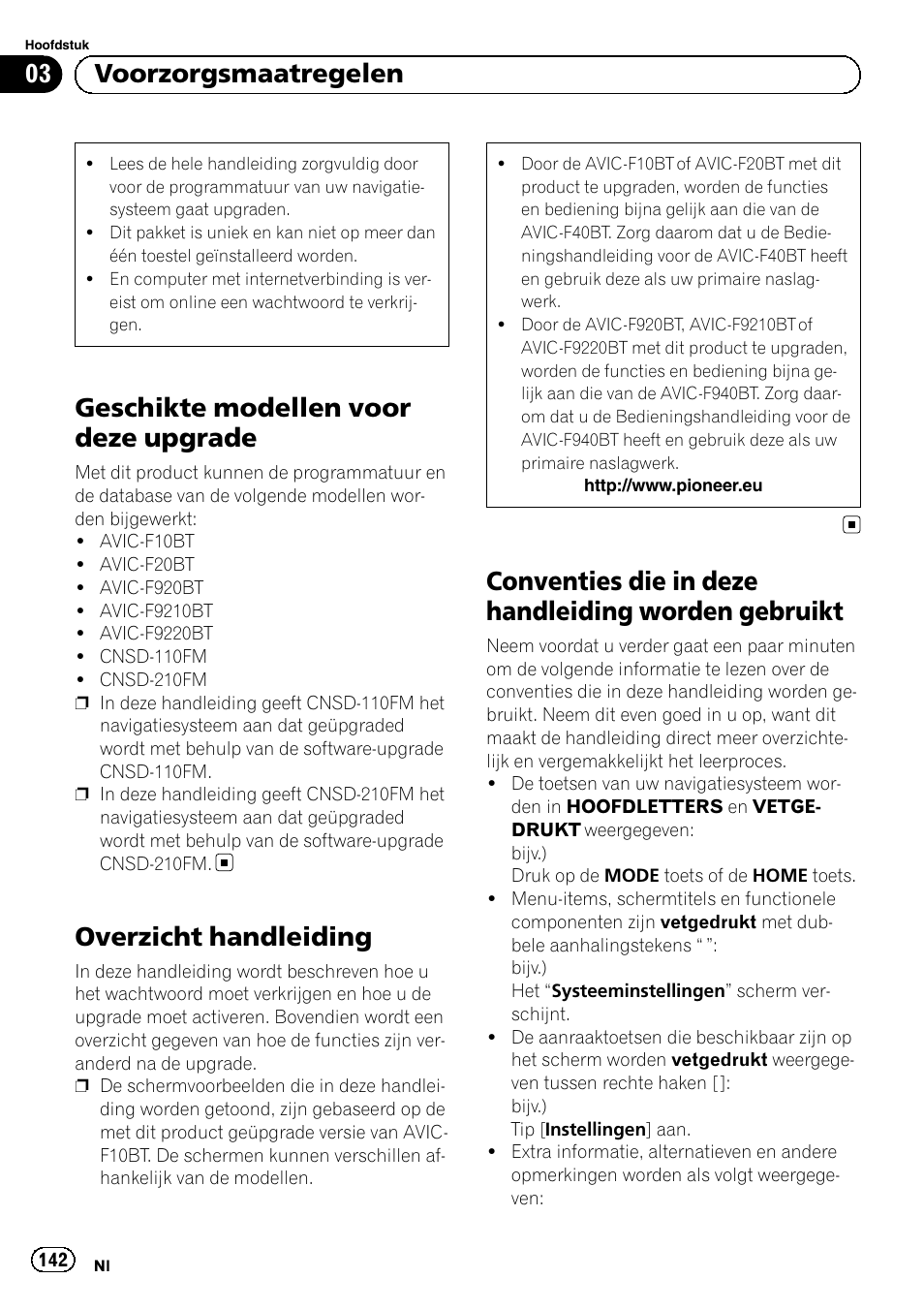 Overzicht handleiding, Conventies die in deze handleiding worden, Gebruikt | Geschikte modellen voor deze upgrade, Conventies die in deze handleiding worden gebruikt, 03 voorzorgsmaatregelen | Pioneer AVIC-F10BT User Manual | Page 142 / 164