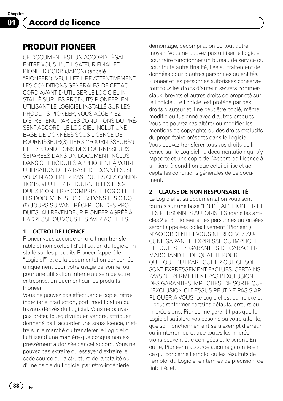 Accord de licence produit pioneer, Produit pioneer, 01 accord de licence | Pioneer AVIC-F10BT User Manual | Page 38 / 164