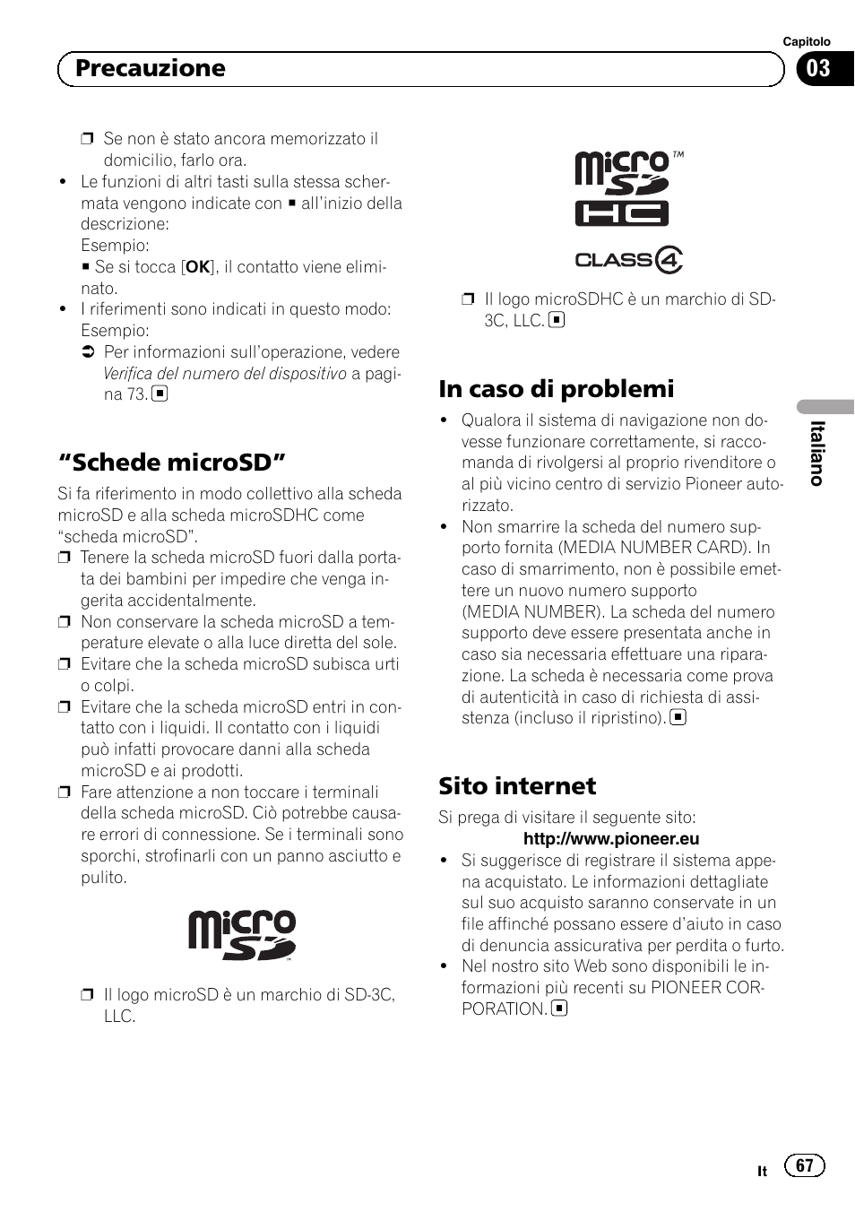 Schede microsd” 67 in caso di problemi, Sito internet, Schede microsd | 03 precauzione | Pioneer AVIC-F10BT User Manual | Page 67 / 164
