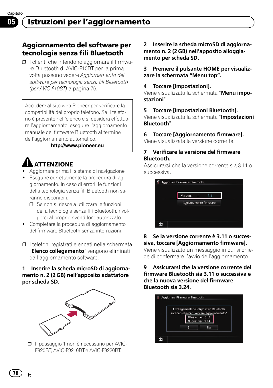 Aggiornamento del software per, Tecnologia senza fili bluetooth, 05 istruzioni per l ’aggiornamento | Pioneer AVIC-F10BT User Manual | Page 78 / 164