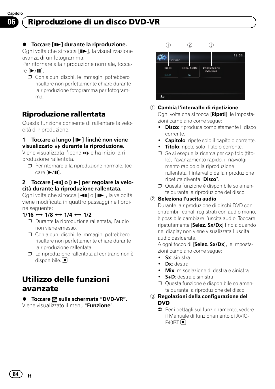 Riproduzione rallentata 84, Utilizzo delle funzioni avanzate, Seleziona | Utilizzo delle, Riproduzio, 06 riproduzione di un disco dvd-vr, Riproduzione rallentata | Pioneer AVIC-F10BT User Manual | Page 84 / 164