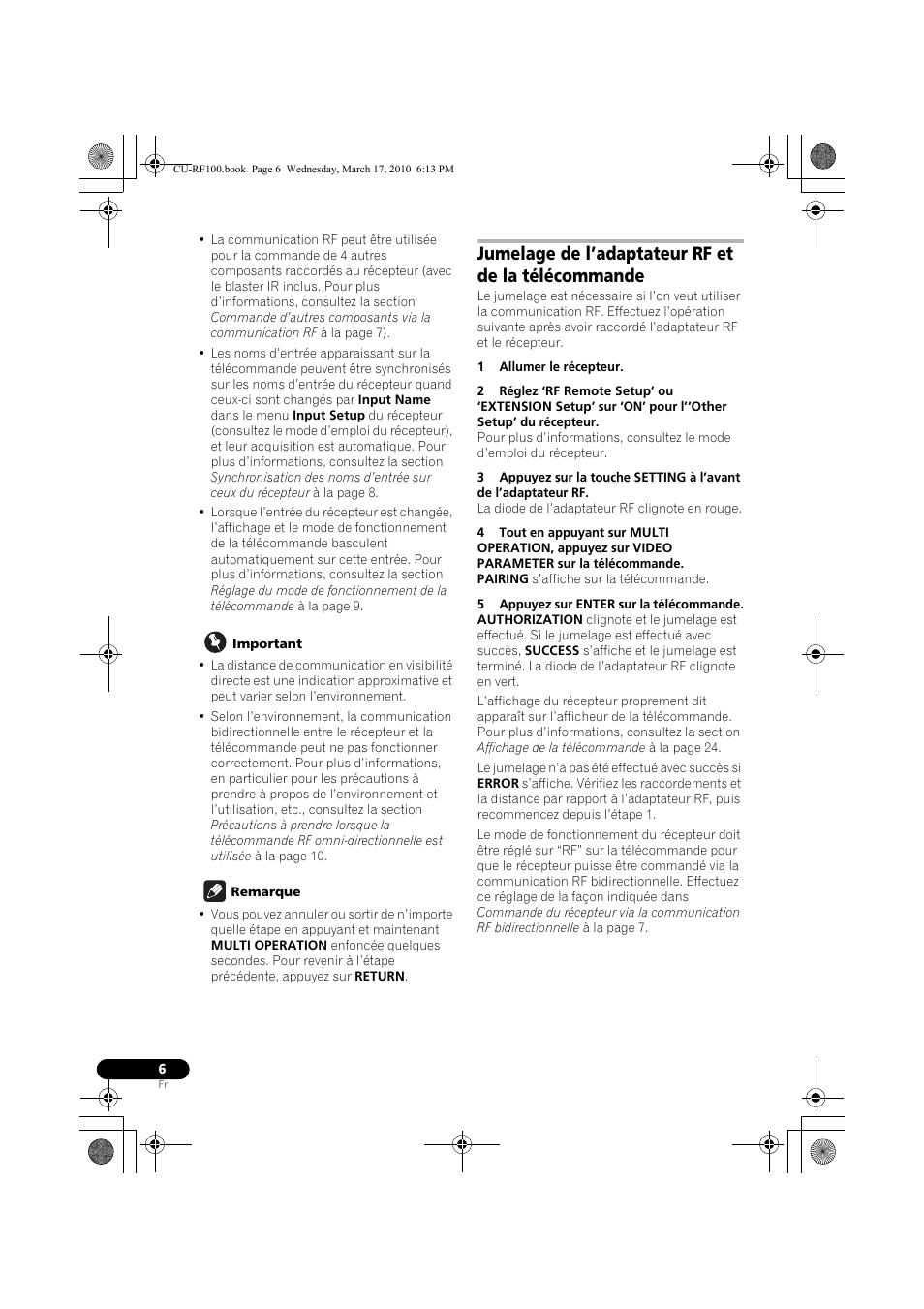 Important, Remarque, Jumelage de l’adaptateur rf et de la télécommande | 1 allumer le récepteur, 5 appuyez sur enter sur la télécommande | Pioneer CU-RF100-U User Manual | Page 32 / 84