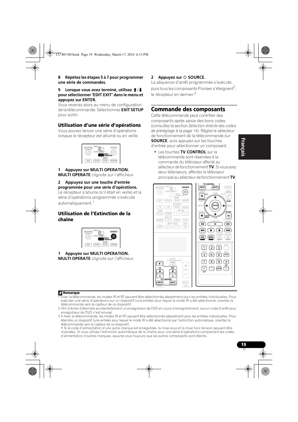 Utilisation d’une série d’opérations, 1 appuyez sur multi operation, Utilisation de l’extinction de la chaîne | 2 appuyez sur u source, Commande des composants, Le récepteur en dernier | Pioneer CU-RF100-U User Manual | Page 45 / 84