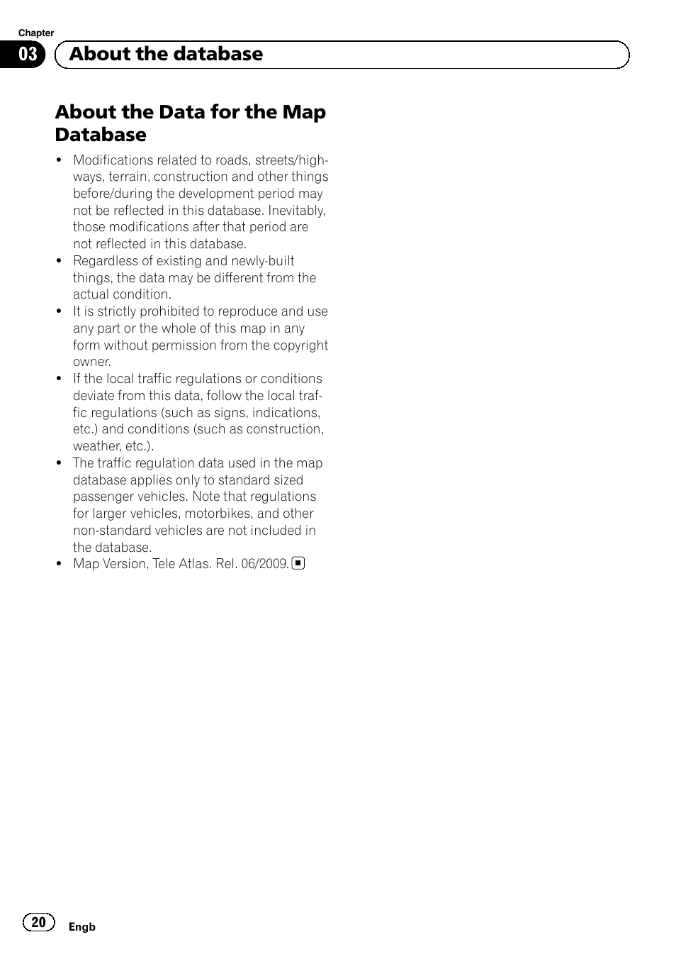 About the data for the map database, 03 about the database | Pioneer AVIC-F20BT User Manual | Page 20 / 120