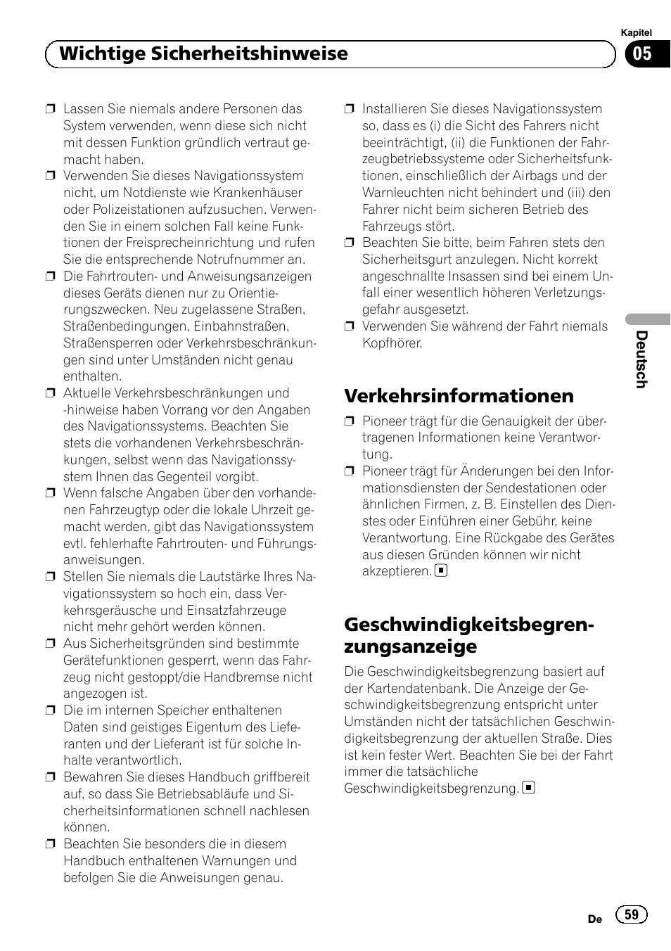 Verkehrsinformationen, Geschwindigkeitsbegrenzungsanzeige, Geschwindigkeitsbegren- zungsanzeige | 05 wichtige sicherheitshinweise | Pioneer AVIC-F20BT User Manual | Page 59 / 120