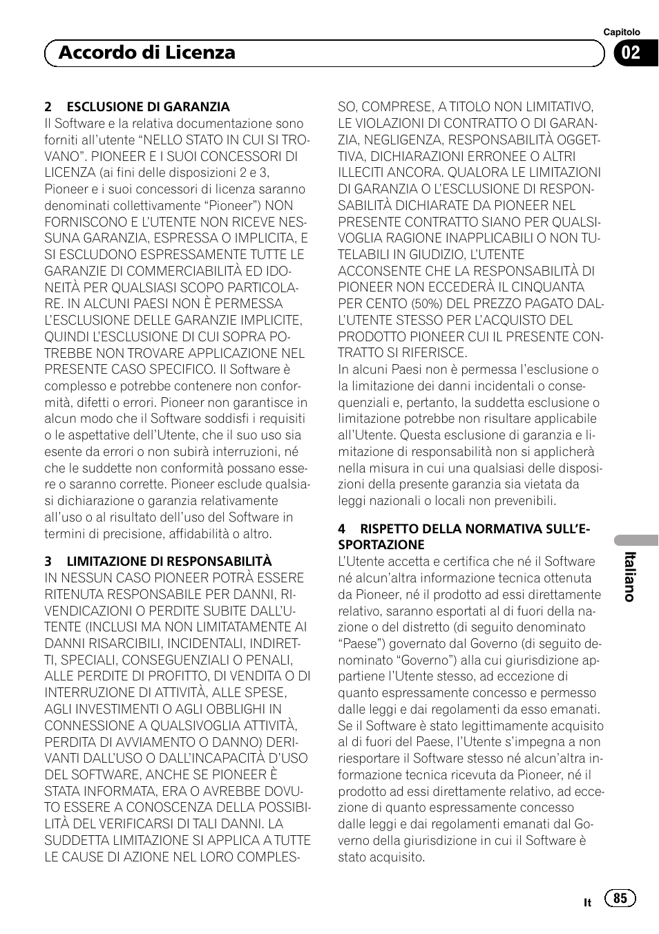 02 accordo di licenza | Pioneer AVIC-F20BT User Manual | Page 85 / 120