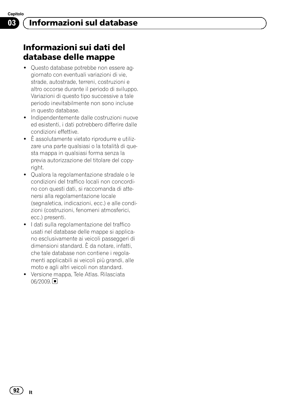 Mappe, Informazioni sui dati del database delle mappe, 03 informazioni sul database | Pioneer AVIC-F20BT User Manual | Page 92 / 120