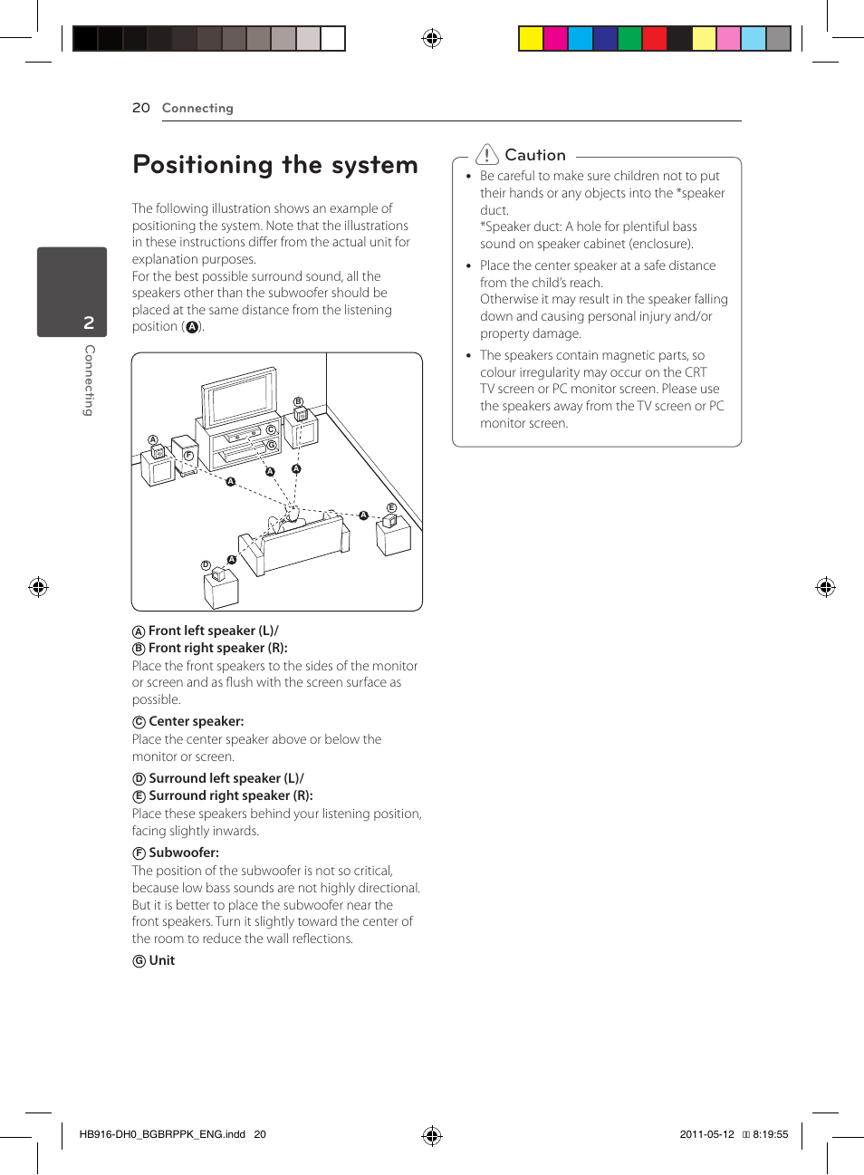 Positioning the system, Caution, Connecting 20 c onnecting | Front left speaker (l), Surround left speaker (l) | Pioneer BCS-212 User Manual | Page 20 / 72