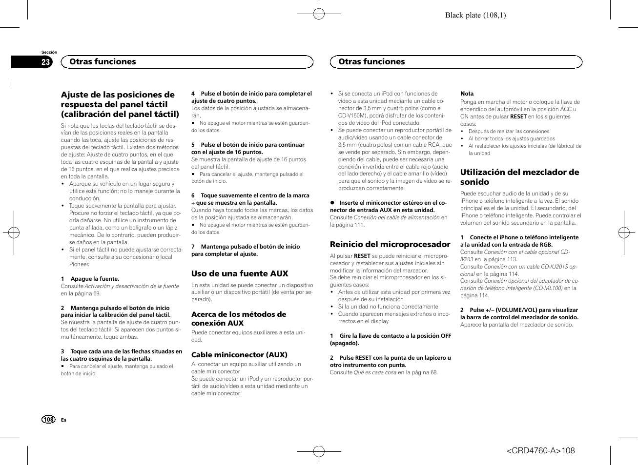 Panel táctil (calibración del panel táctil), Uso de una fuente aux, Reinicio del microprocesador | Utilización del mezclador de sonido, Otras funciones | Pioneer AVH-X2650BT User Manual | Page 108 / 200
