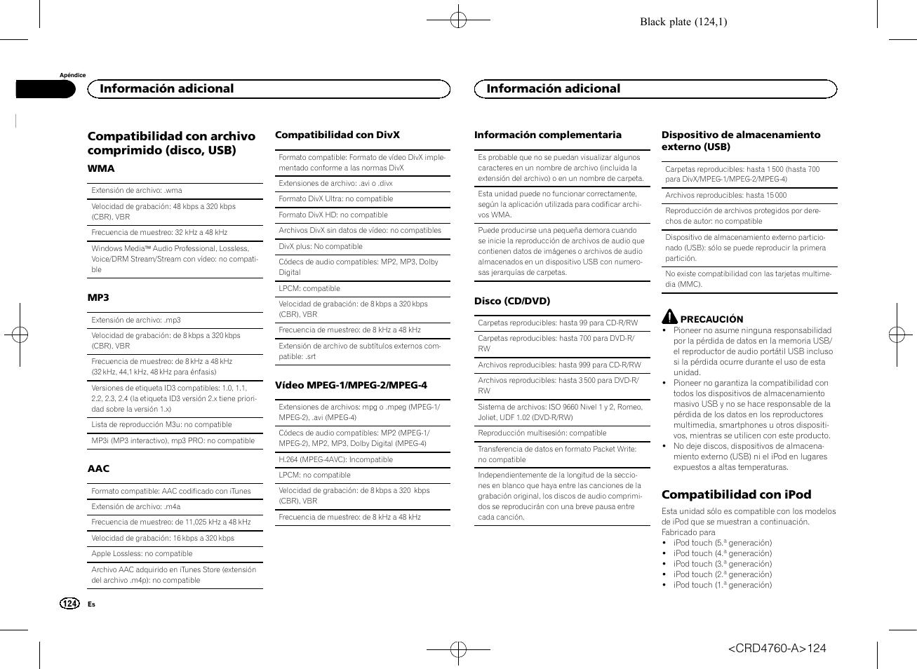 Compatibilidad con archivo comprimido, Disco, usb), Compatibilidad con ipod | Compatibilidad con archivo comprimido (disco, usb), Información adicional | Pioneer AVH-X2650BT User Manual | Page 124 / 200