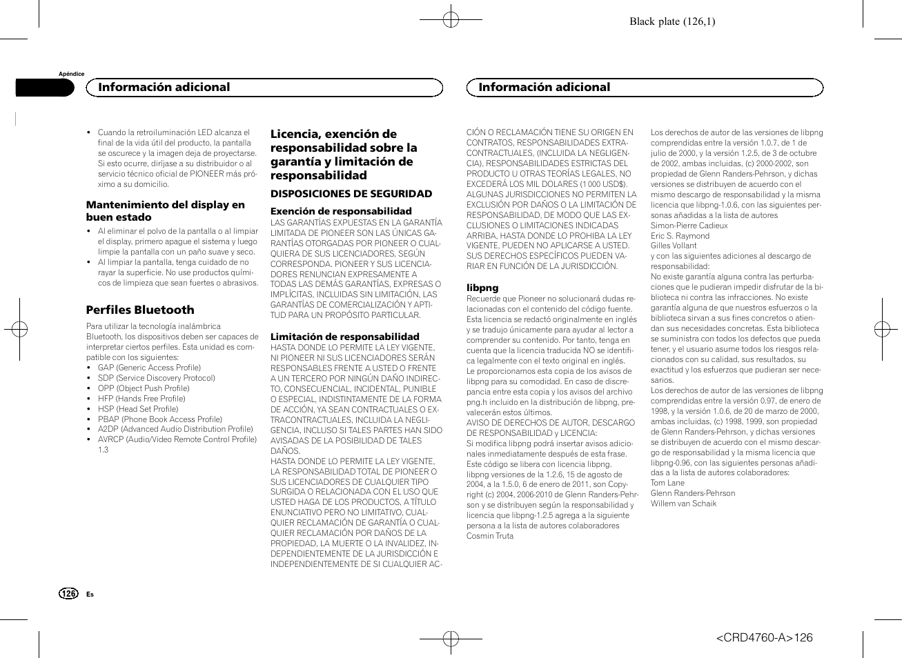 Perfiles bluetooth, Licencia, exención de responsabilidad sobre, La garantía y limitación de responsabilidad | Pioneer AVH-X2650BT User Manual | Page 126 / 200