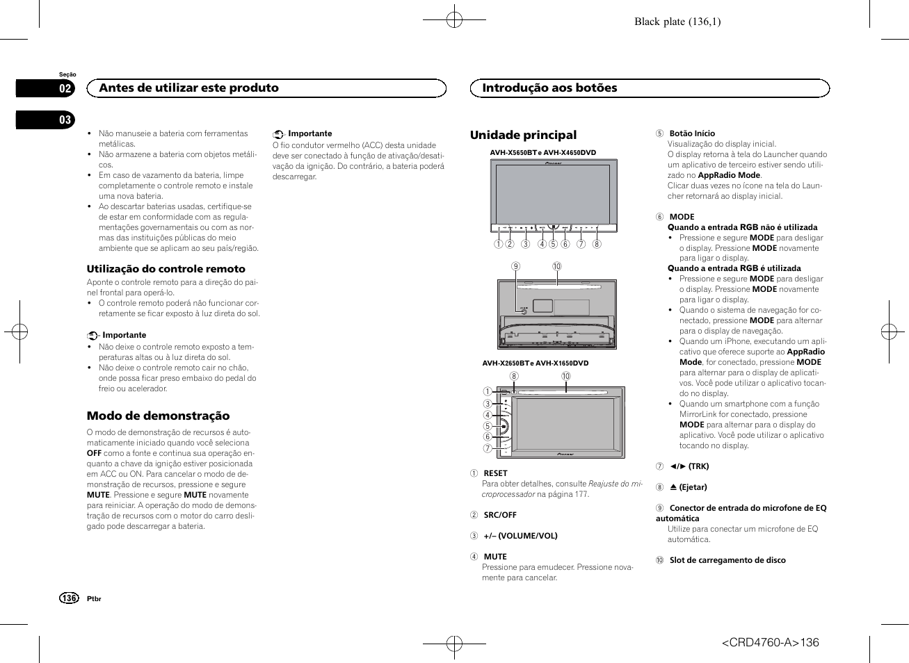 Modo de demonstração, Introdução aos botões unidade principal | Pioneer AVH-X2650BT User Manual | Page 136 / 200