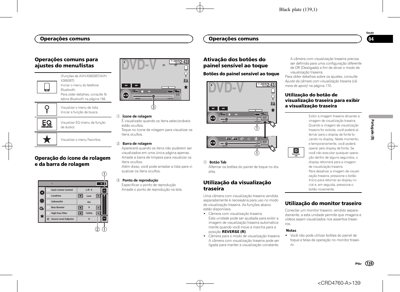 Listas, Operação do ícone de rolagem e da barra de, Rolagem | Ativação dos botões do painel sensível ao, Toque, Utilização da visualização traseira, Utilização do monitor traseiro, Dvd-v, Operações comuns para ajustes do menu/listas, Operação do ícone de rolagem e da barra de rolagem | Pioneer AVH-X2650BT User Manual | Page 139 / 200