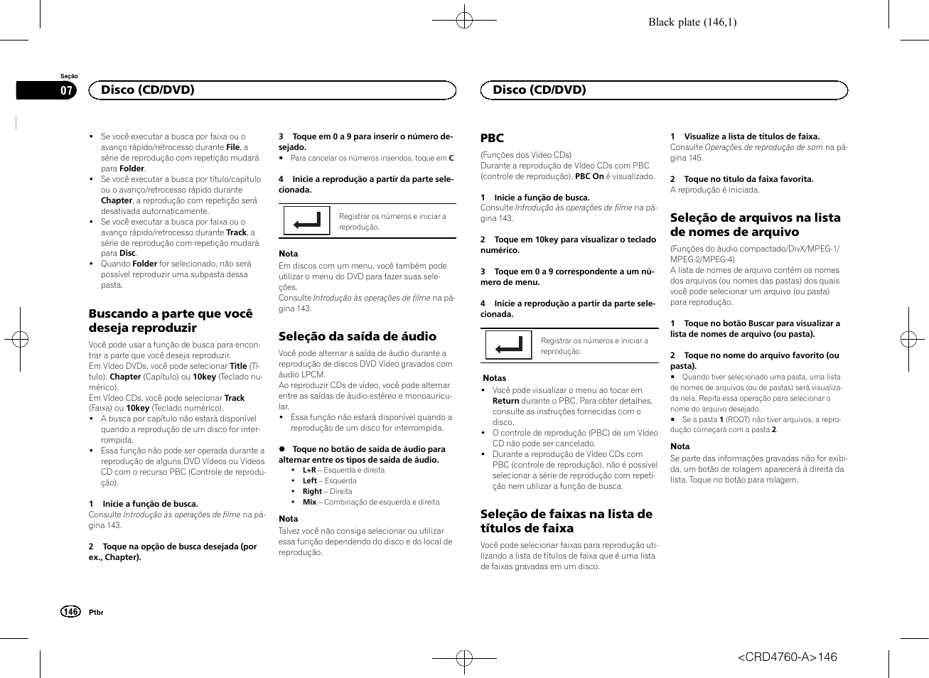 Buscando a parte que você deseja, Reproduzir, Seleção da saída de áudio | Seleção de faixas na lista de títulos de, Faixa, Seleção de arquivos na lista de nomes de, Arquivo, Buscando a parte que você deseja reproduzir, Seleção de faixas na lista de títulos de faixa, Seleção de arquivos na lista de nomes de arquivo | Pioneer AVH-X2650BT User Manual | Page 146 / 200