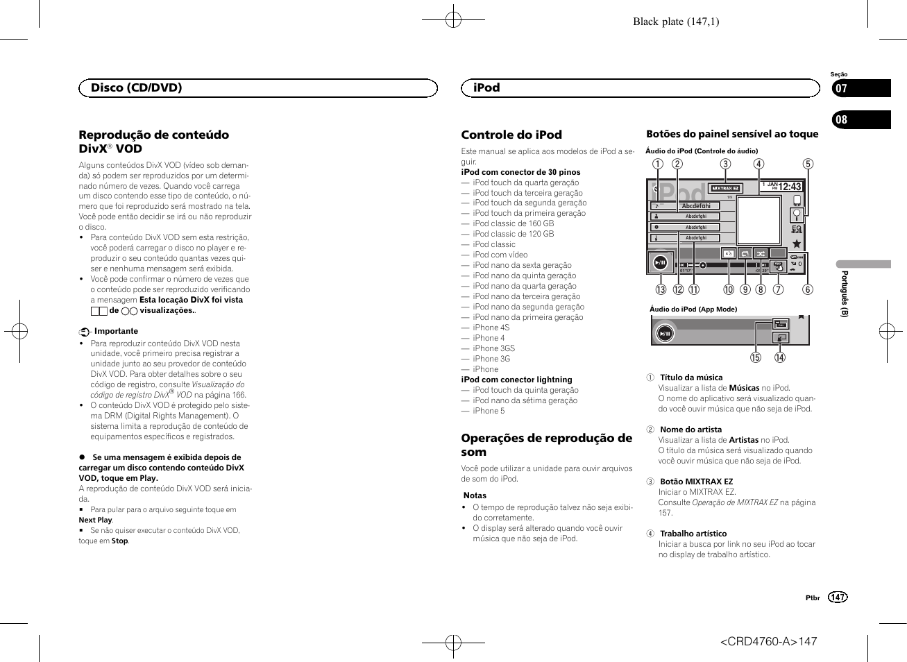 Reprodução de conteúdo divx, Ipod controle do ipod, Operações de reprodução de som | Ipod, Controle do ipod, Disco (cd/dvd) | Pioneer AVH-X2650BT User Manual | Page 147 / 200