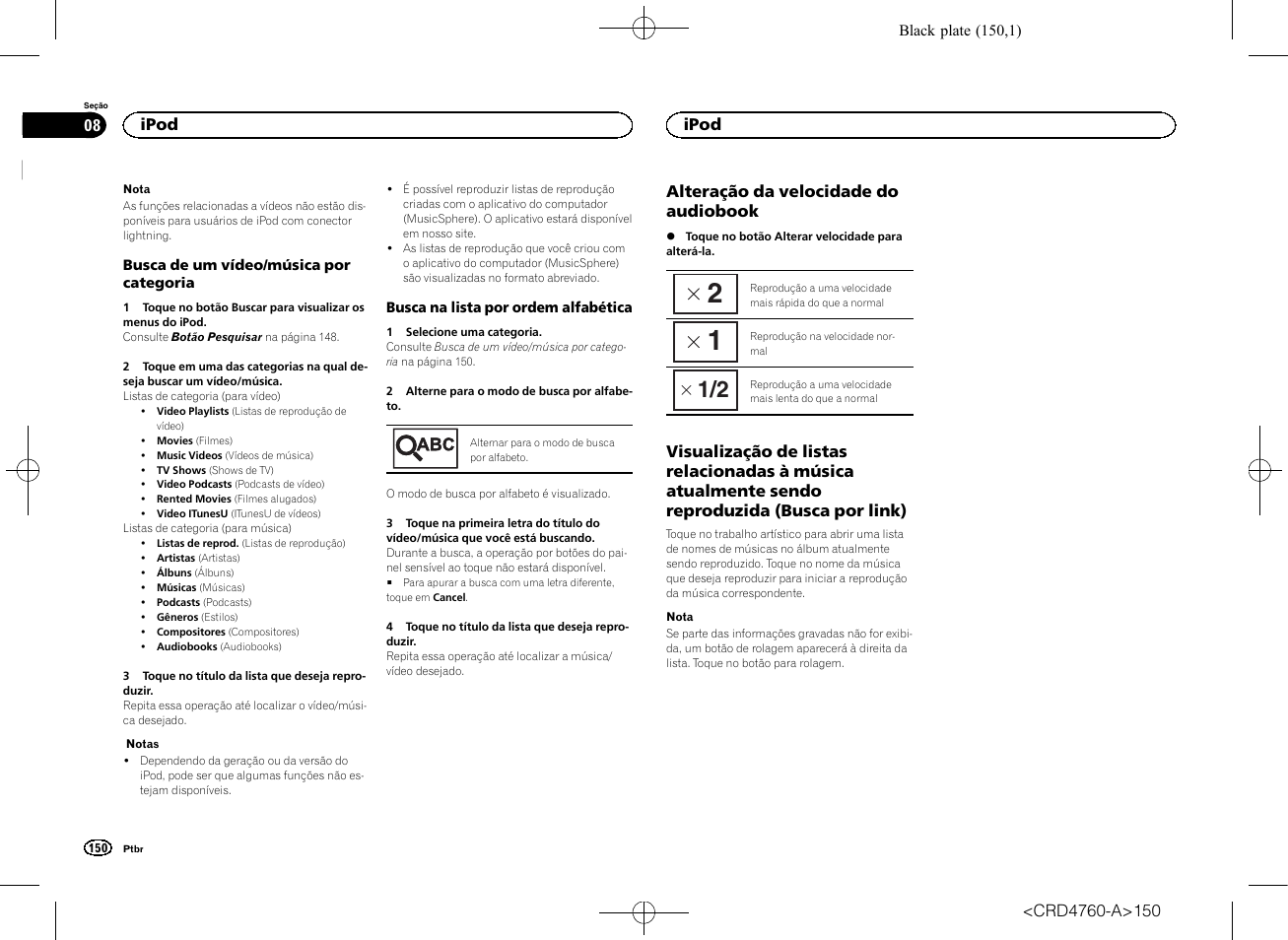 Alteração da velocidade do, Audiobook, Visualização de listas relacionadas à música | Atualmente sendo reproduzida (busca por link) | Pioneer AVH-X2650BT User Manual | Page 150 / 200