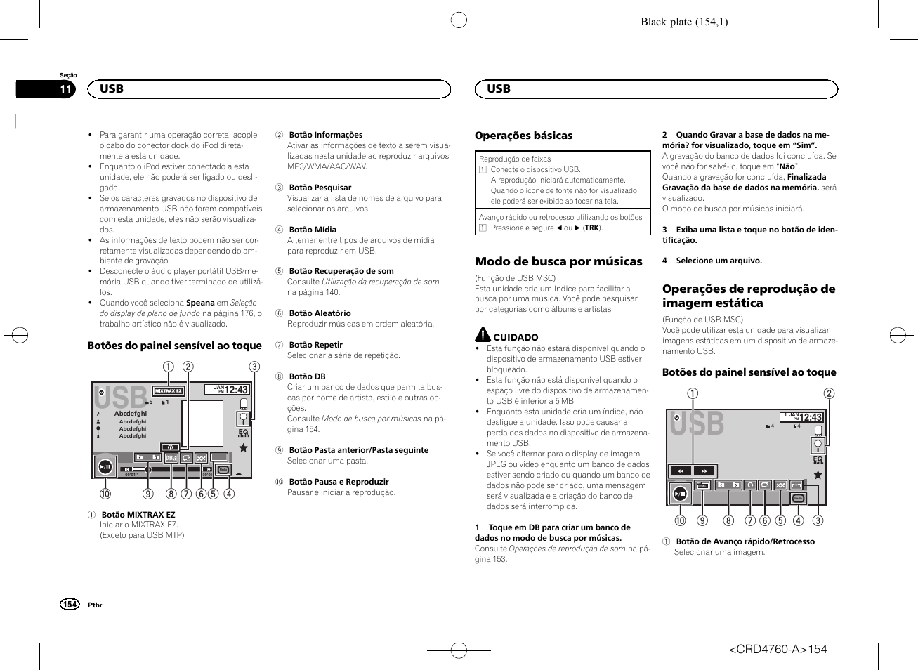 Modo de busca por músicas, Operações de reprodução de imagem, Estática | Operações de reprodução de imagem estática | Pioneer AVH-X2650BT User Manual | Page 154 / 200