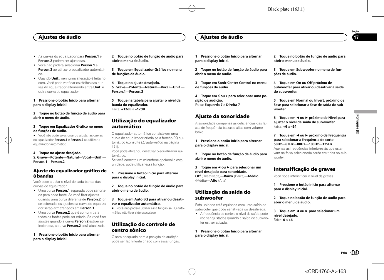 Utilização do equalizador, Automático, Utilização do controle de centro | Sônico, Ajuste da sonoridade, Utilização da saída do subwoofer, Intensificação de graves, Utilização do equalizador automático, Utilização do controle de centro sônico, Ajustes de áudio | Pioneer AVH-X2650BT User Manual | Page 163 / 200