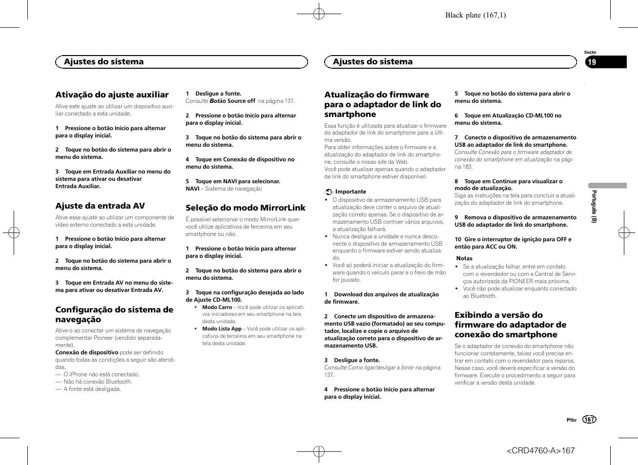 Ajustes do sistema ativação do ajuste auxiliar, Ajuste da entrada av, Configuração do sistema de | Navegação, Seleção do modo mirrorlink, Atualização do firmware para o adaptador, De link do smartphone, Exibindo a versão do firmware do adaptador, De conexão do smartphone, Ativação do ajuste auxiliar | Pioneer AVH-X2650BT User Manual | Page 167 / 200