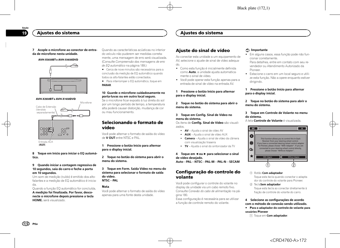 Selecionando o formato de vídeo, Ajuste do sinal de vídeo, Configuração do controle do volante | Ajustes do sistema | Pioneer AVH-X2650BT User Manual | Page 172 / 200