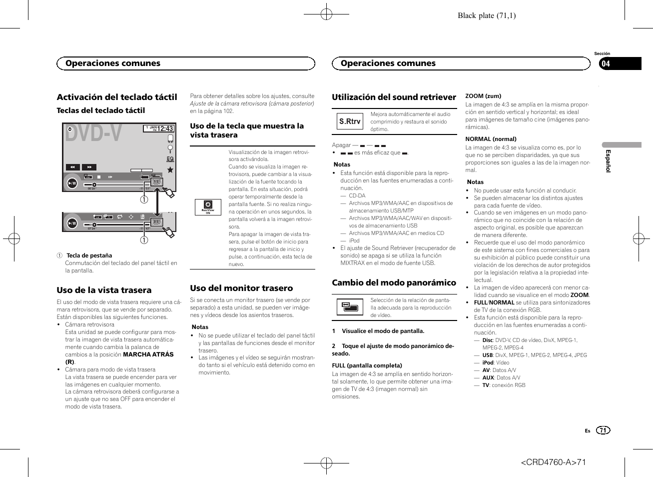 Activación del teclado táctil, Uso de la vista trasera, Uso del monitor trasero | Utilización del sound retriever, Cambio del modo panorámico, Dvd-v, Operaciones comunes | Pioneer AVH-X2650BT User Manual | Page 71 / 200