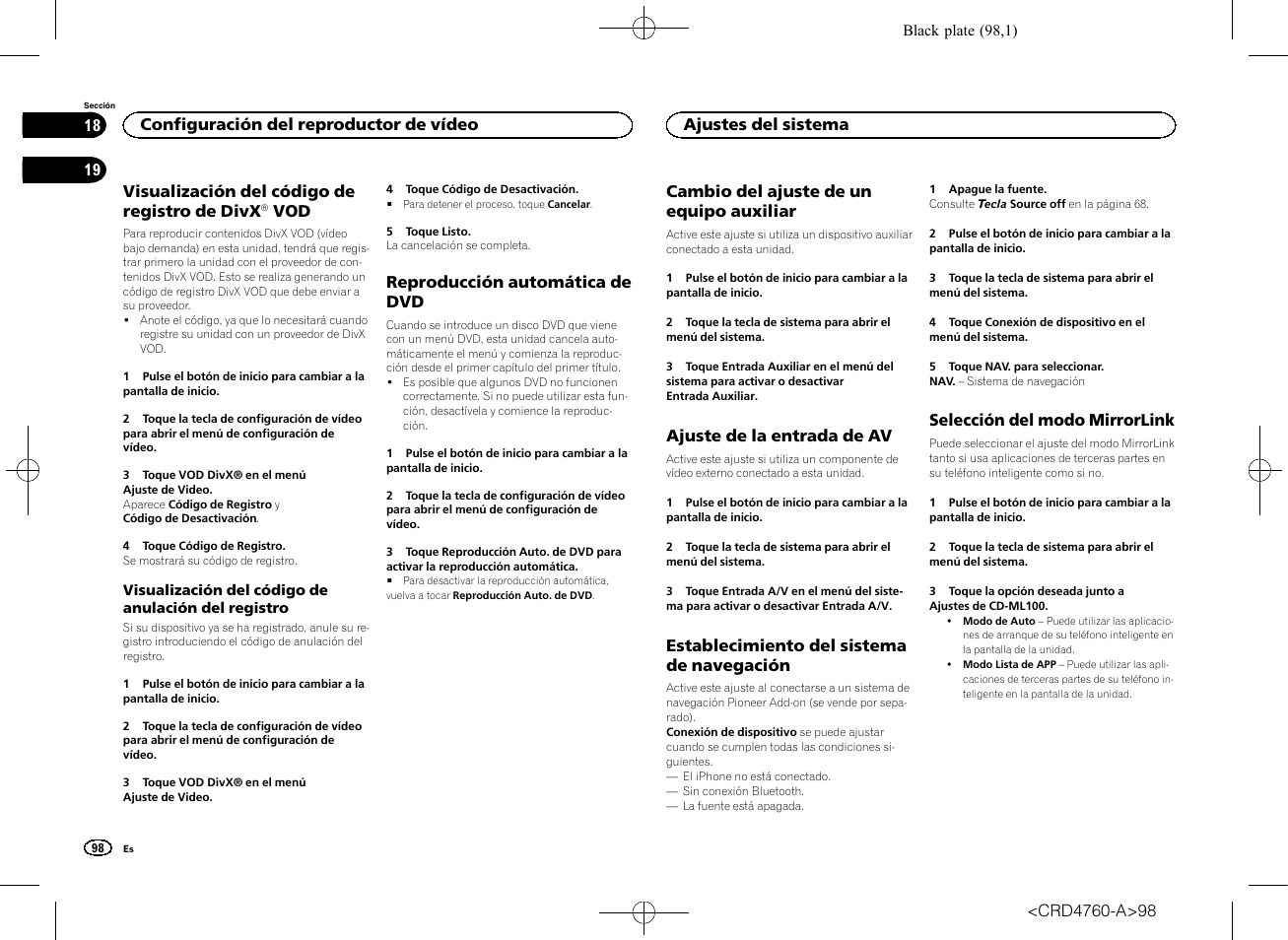 Visualización del código de registro de, Divx, Â vod | Reproducción automática de dvd, Ajustes del sistema cambio del ajuste de un equipo, Auxiliar, Ajuste de la entrada de av, Establecimiento del sistema de, Navegación, Selección del modo mirrorlink | Pioneer AVH-X2650BT User Manual | Page 98 / 200