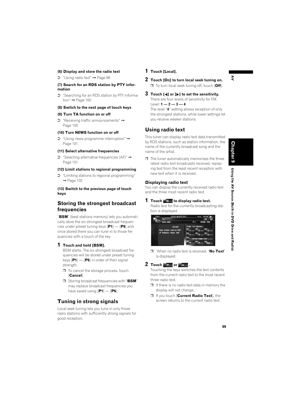 Storing the strongest broadcast frequencies 99, Tuning in strong signals 99, Using radio text 99 | Storing the strongest broadcast frequen, Storing the strongest broadcast frequencies, Tuning in strong signals, Using radio text | Pioneer AVIC-HD3 RU User Manual | Page 101 / 194