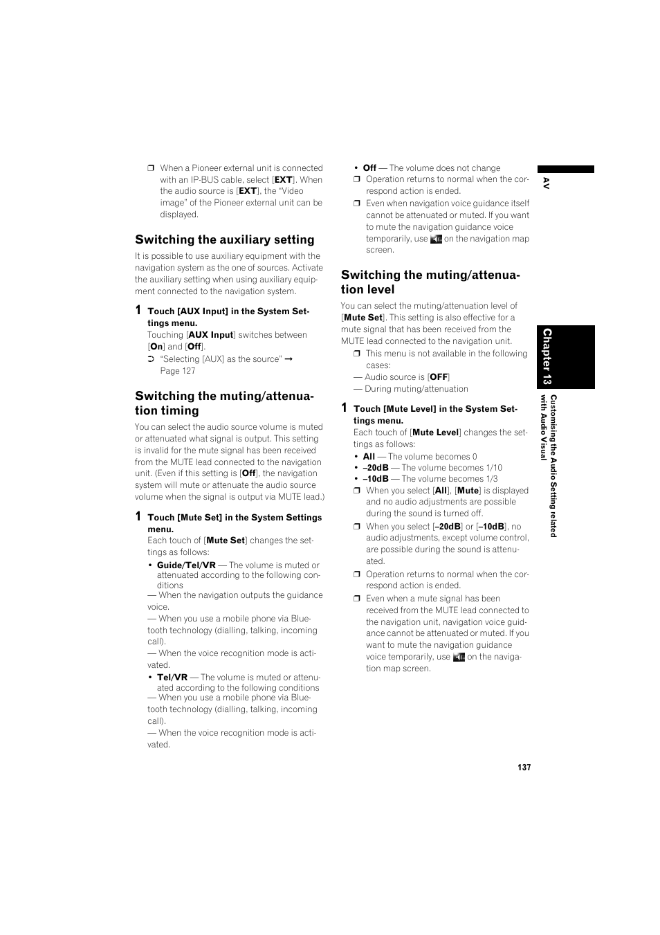 Switching the auxiliary setting 137, Switching the muting/attenuation timing 137, Switching the muting/attenuation level 137 | Switching the auxiliary setting, Switching the muting/attenua- tion timing, Switching the muting/attenua- tion level | Pioneer AVIC-HD3 RU User Manual | Page 139 / 194