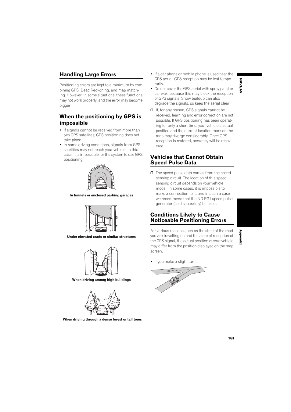 Handling large errors 163, When the positioning by gps is impossible 163, Vehicles that cannot obtain speed pulse | Data 163, Conditions likely to cause noticeable positioning, Errors 163, Handling large errors, When the positioning by gps is impossible, Vehicles that cannot obtain speed pulse data | Pioneer AVIC-HD3 RU User Manual | Page 165 / 194