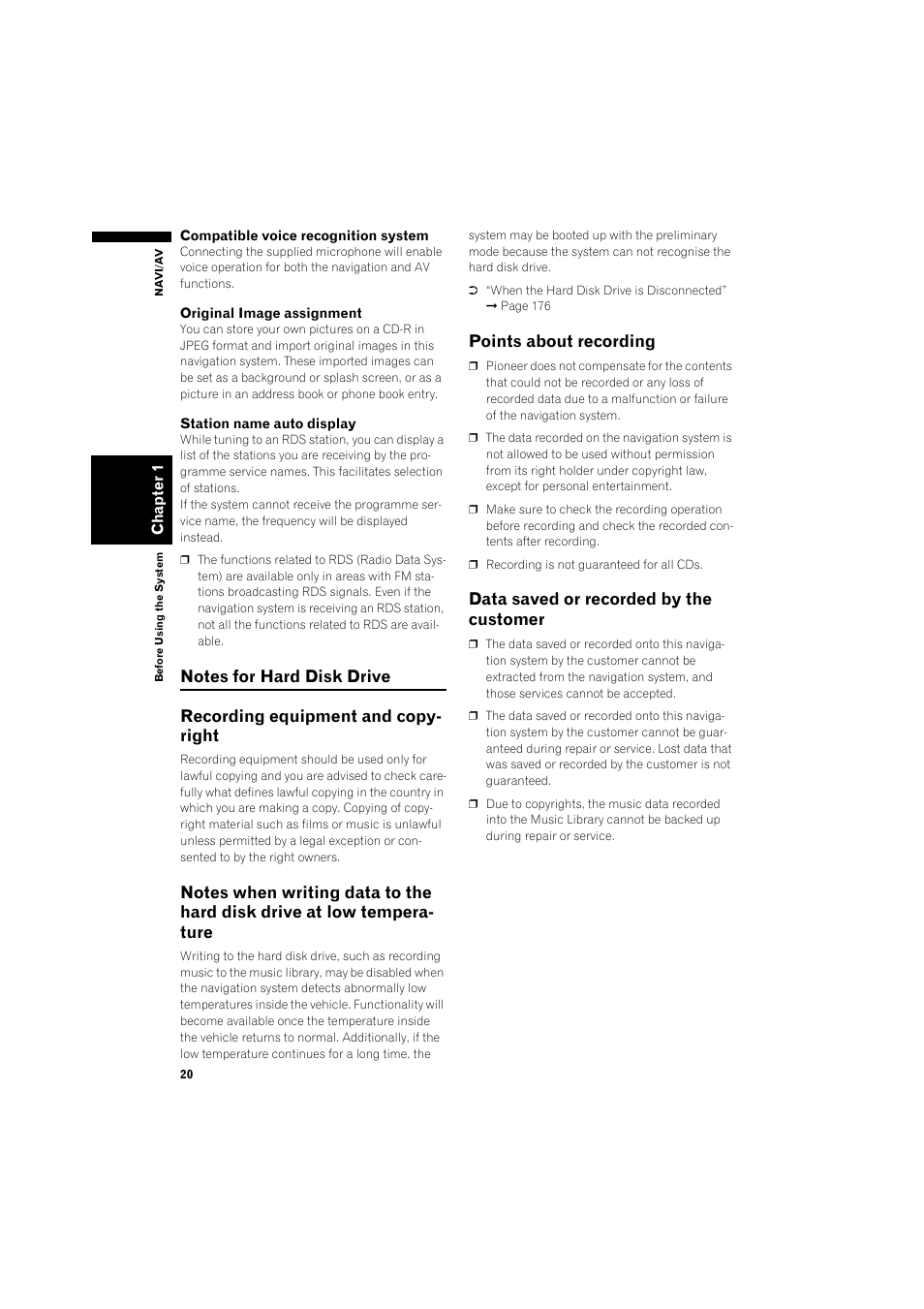 Notes for hard disk drive 20, Recording equipment and copyright 20, Notes when writing data to the hard disk drive at | Low temperature 20, Points about recording 20, Data saved or recorded by the customer 20, Points about recording, Data saved or recorded by the customer | Pioneer AVIC-HD3 RU User Manual | Page 22 / 194